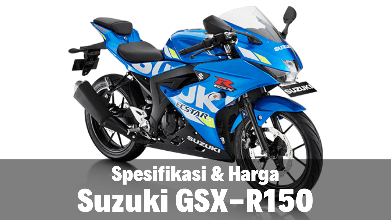 Harga Suzuki GSX-R150