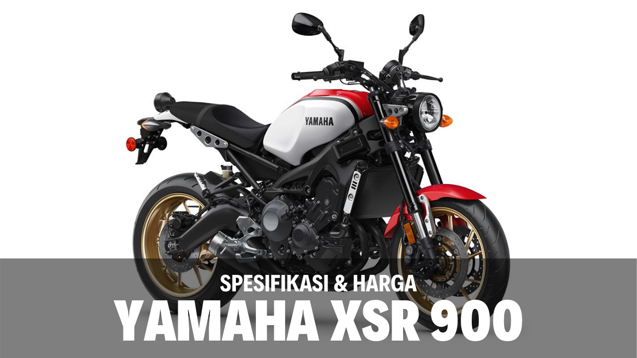 Spesifikasi dan Harga Yamaha XSR 900